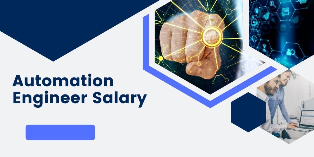 Automation Engineer Salary