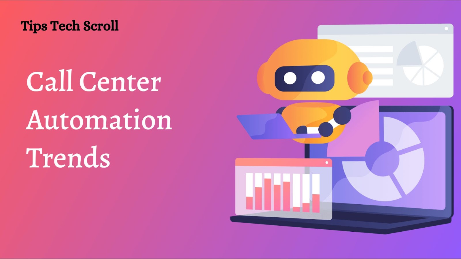 What is Call Center Automation? Transforming Customer Experiences