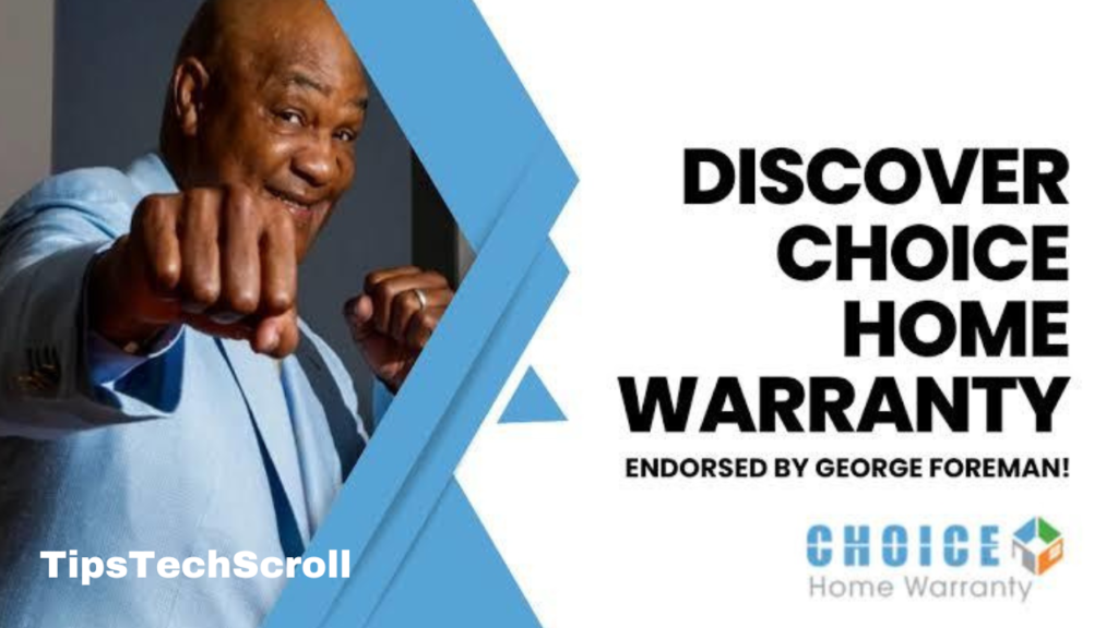 Choice Home Warranty George Foreman